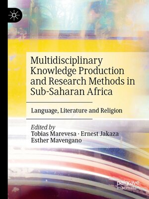 cover image of Multidisciplinary Knowledge Production and Research Methods in Sub-Saharan Africa